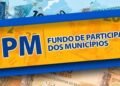 FPM: 3º decêndio de novembro será creditado aos municípios mineiros nesta quarta (30)