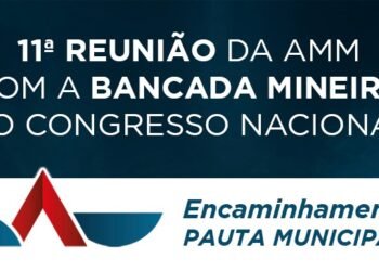 Reunião entre AMM e bancada mineira debaterá pauta municipalista no Congresso