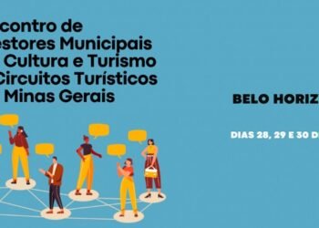 Abertas inscrições para o 4º Encontro de Gestores Municipais de Cultura e Turismo e Circuitos Turísticos de Minas Gerais