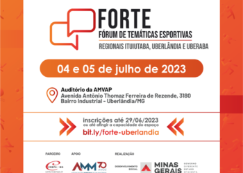 Próxima edição do Fórum de Temáticas Esportivas (FORTE) será das regionais Ituiutaba, Uberlândia e Uberaba