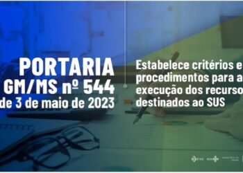 Portaria 544/2023: municípios têm até o dia 30 de junho para cadastrarem propostas para pleitear recursos