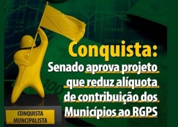 Conquista: Senado aprova desoneração da folha com benefícios aos municípios que aguardam sanção da Presidência da República