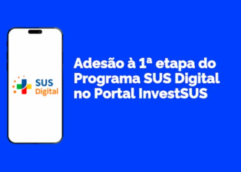 Atenção: termina hoje (2/04) o prazo para adesão à primeira etapa do Programa SUS Digital