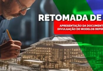 Divulgados modelos referenciais para o processo de retomada de obras paralisadas ou inacabadas