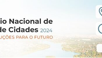 AMM participa do Seminário Nacional de gestão de cidades