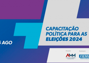 AMM é parceira da FIEMG no curso “Capacitação Política Para as Eleições 2024 – Elegendo Pessoas Capacitadas”; afiliados têm inscrição gratuita