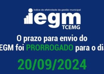 Prorrogação do prazo para envio do IEGM: municípios inadimplentes têm até 20/09 para regularizar situação