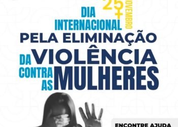 25 de novembro: Dia Internacional pela Eliminação da Violência contra a Mulher