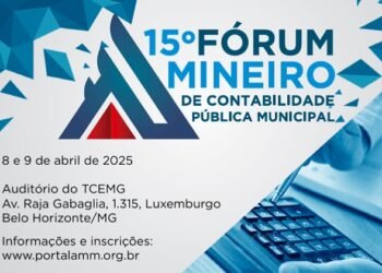 AMM promove 15º Fórum Mineiro de Contabilidade Pública Municipal nos dias 8 e 9 de abril