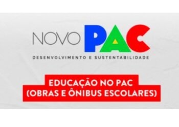 Minas Gerais receberá 41 creches e 44 ônibus escolares do Novo Programa de Aceleração do Crescimento (Novo PAC)