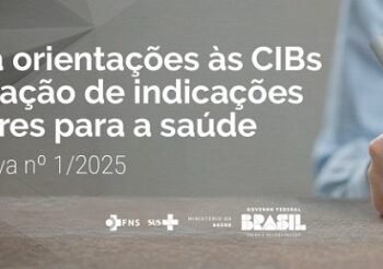 Nota do FNS orienta Comissões Intergestores Bipartite sobre indicações parlamentares para a saúde