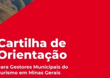 Lançada cartilha com orientação para Gestores do Turismo de Minas Gerais