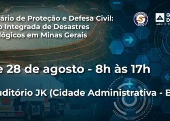 Gestão Integrada de Desastres Tecnológicos em Minas Gerais será tema de Seminário de Proteção e Defesa Civil