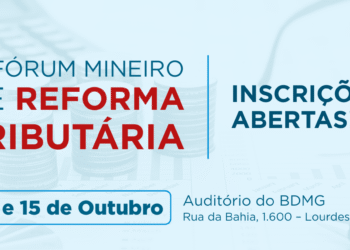 Anote na agenda: 2º Fórum Mineiro de Reforma Tributária da AMM será nos dias 14 e 15 de outubro