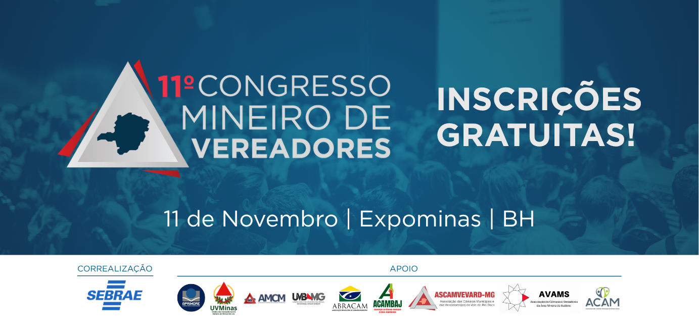 O papel do legislativo para o desenvolvimento econômico dos municípios e a atuação nas redes sociais são destaques do 11º Congresso Mineiro de Vereadores