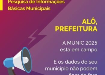 IBGE reforça importância da Pesquisa de Informações Básicas Municipais – MUNIC 2025