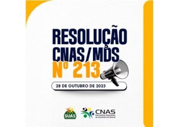 CNAS publica Resolução nº 213 sobre parâmetros para provisão de benefícios eventuais