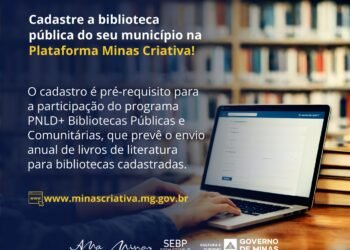 Gestores devem cadastrar bibliotecas públicas dos seus municípios na Plataforma Minas Criativa
