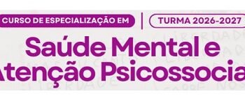 ESP-MG abre inscrições para a 3ª turma da Especialização em Políticas de Saúde Mental e Atenção Psicossocial