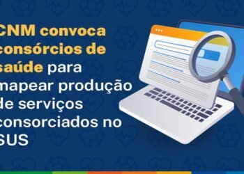 CNM convoca consórcios de saúde para mapear produção de serviços consorciados no SUS