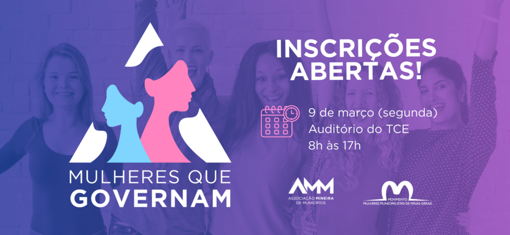 Abertas inscrições para o Encontro do Movimento de Mulheres Municipalistas de Minas Gerais