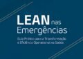 Guia consolida práticas e reforça a gestão das emergências no Sistema único de Saúde