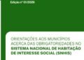 Atenção: apenas 26% dos municípios estão regulares no Sistema Nacional de Habitação de Interesse Social – SNHIS