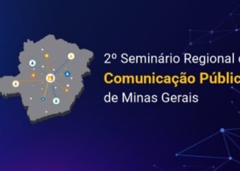 II Seminário Mineiro de Comunicação Pública fortalece redes e práticas no setor público