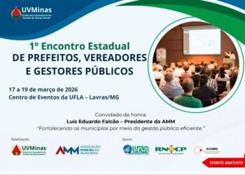 AMM é parceira da UVMinas no 1º Encontro Estadual de Prefeitos, Vereadores e Gestores Públicos em Lavras