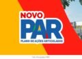 Prazo para encerramento do Novo PAR foi prorrogado para o dia 6 de março de 2026