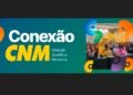Conexão CNM chega a Minas Gerais com apoio da AMM