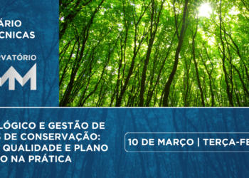 Próximo webinário da AMM debate o tema ICMS Ecológico e Gestão de Unidades de Conservação