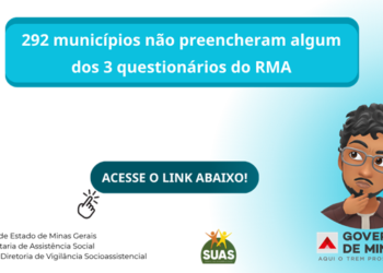 Atenção: Gestores precisam enviar o Registro Mensal de Atendimentos dos CRAS, CREAS e Centros POP
