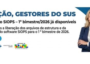 SIOPS: Arquivos de estrutura e nova versão do sistema para o 1º bimestre de 2026 já estão disponíveis