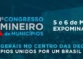 Inscrições online para o 41º Congresso Mineiro de Municípios são encerradas; credenciamento poderá ser feito presencialmente