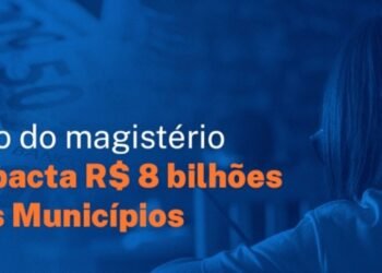 Aprovação do piso do magistério pode impactar em até R$ 8 bilhões os cofres municipais em 2026