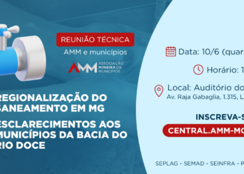 Abertas inscrições para a reunião técnica sobre a regionalização do saneamento em Minas Gerais