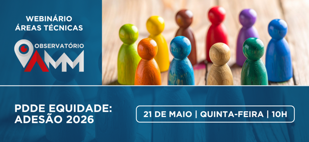 Próximo webinário da AMM debate o tema “PDDE Equidade – Adesão 2026”